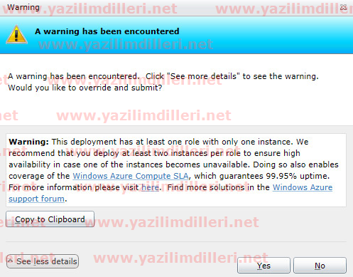 Açıklama: SLA SLA SLA! :) %99.95 için 2 instance şart.