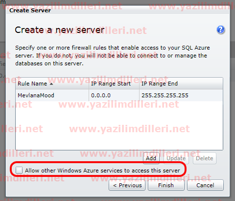 Açıklama: SQL Azure'umuzun Firewall ayarları.